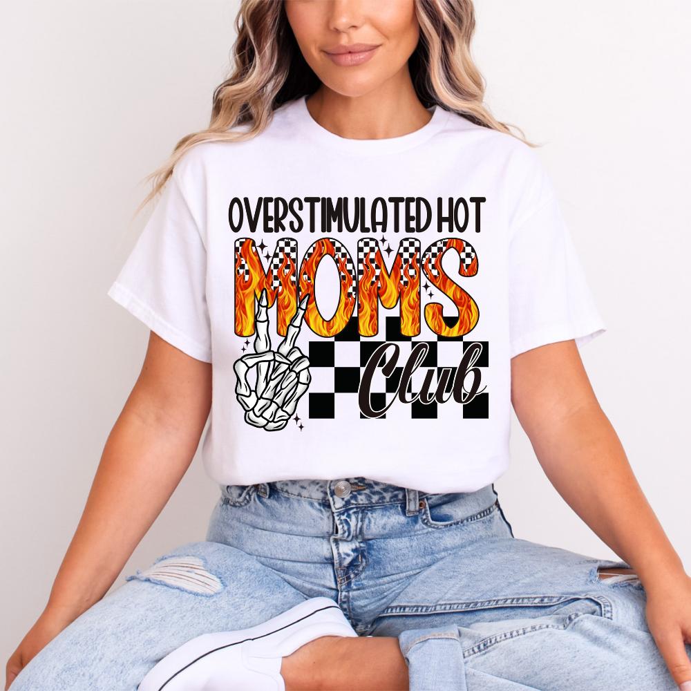 Overstimulated Hot Moms Club T-Shirt | Funny Mom Life Tee | Sarcastic Motherhood Shirt | Checkered Flames Skeleton Hand | DTF Gildan